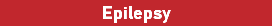 Epilepsy